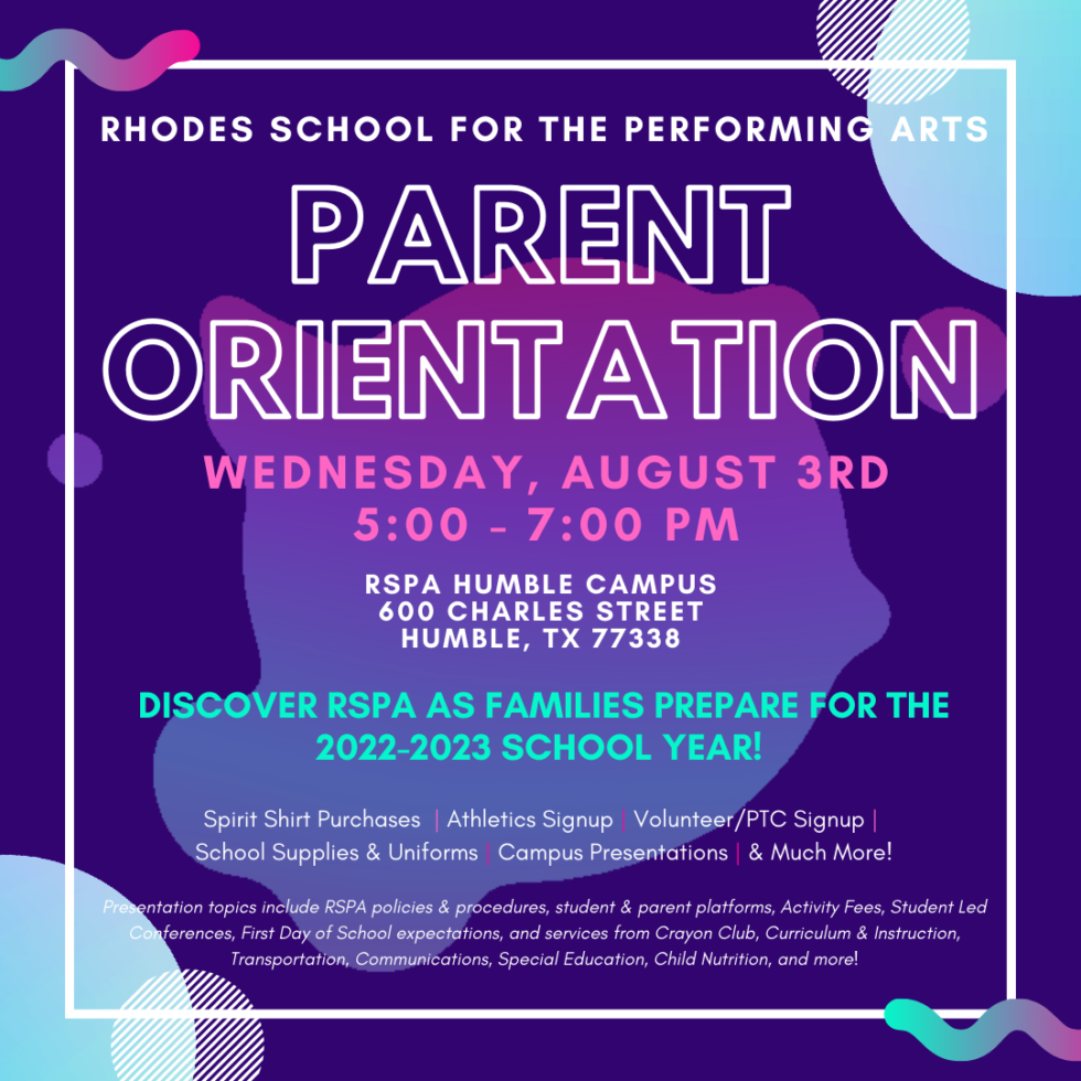 Humble Campus Parent Orientation | Rhodes School for the Performing Arts Humble Campus Parent Orientation | Rhodes School for the Performing Arts