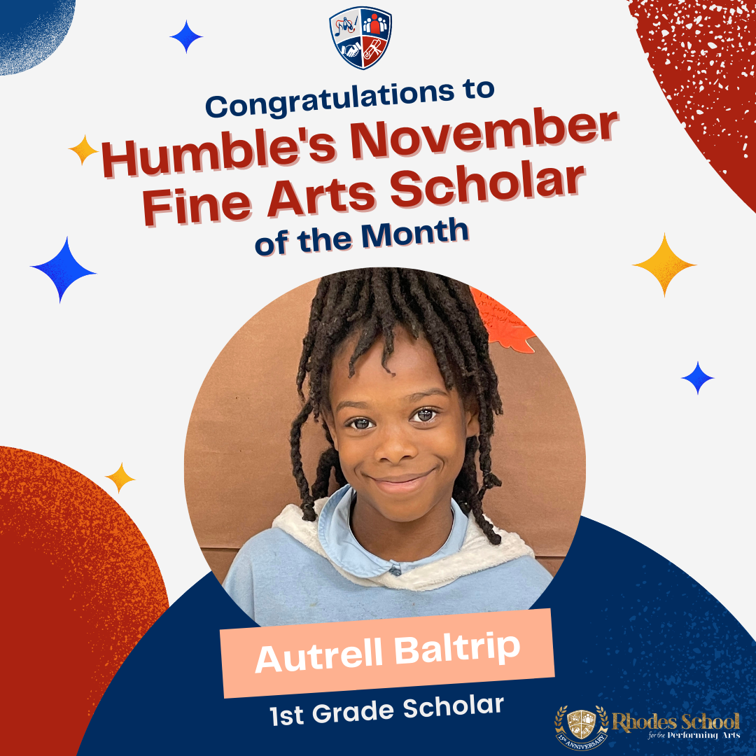 November's Fine Arts Scholar - Humble